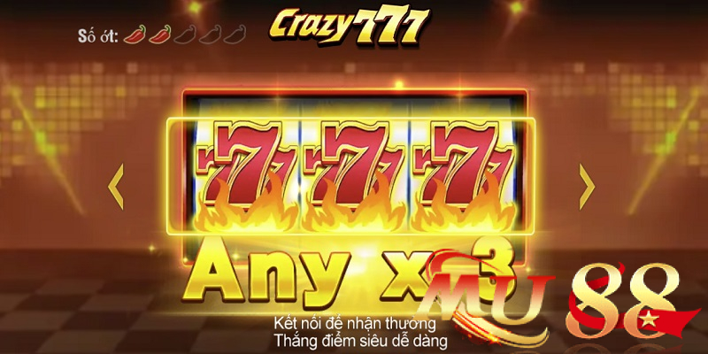 Sảnh JILI Slot tại Mu88 - Game nổ hũ 3D, Jackpot hấp dẫn 3 Crazy 777
