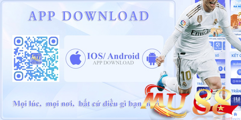 Hướng dẫn chi tiết cách tải app Mu88