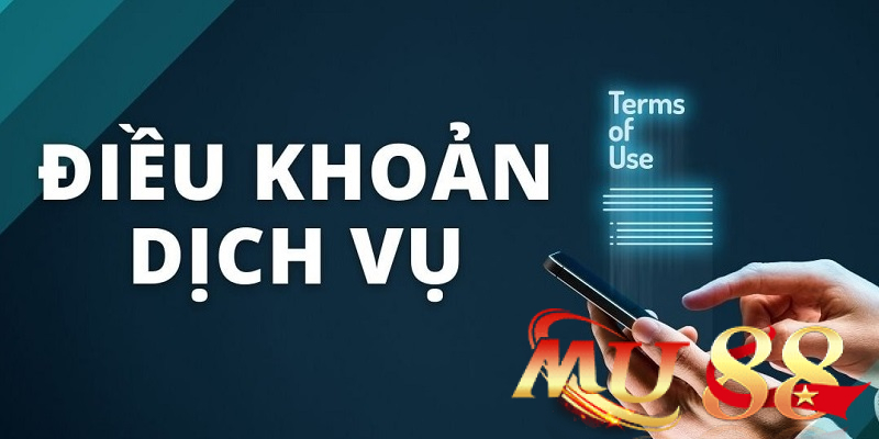 điều khoản điều kiện Mu88